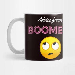 ADVICE FROM BOOMERS: EYE ROLL Mug